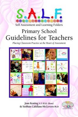 Self Assessment and Learning Folders: Teacher Guidelines - Joan Keating, Siobhan Cahillane-McGovern