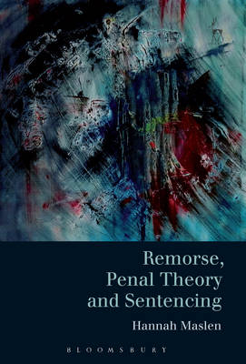 Remorse, Penal Theory and Sentencing