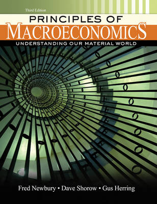Principles of Macroeconomics: Understanding Our Material World