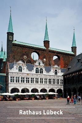 Rathaus Lübeck