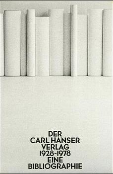 Der Carl Hanser Verlag 1928-1978 - 
