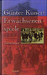 Erwachsenenspiele - G&uuml;nter Kunert