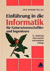 Einf&uuml;hrung in die Informatik - Ulrich Rembold, Paul Levi