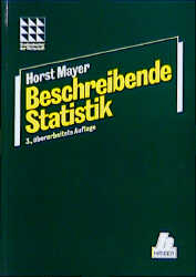 Beschreibende Statistik - Horst Mayer