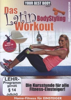 Your Best Body - Das Latin Bodystyling Workout, 1 DVD + 1 Audio-CD