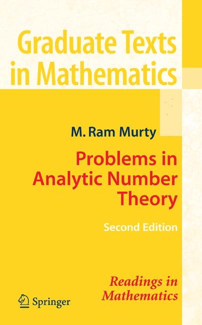 Problems in Analytic Number Theory -  M. Ram Murty