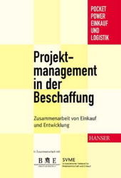 Projektmanagement in der Beschaffung - Roman Boutellier, Oliver Gassmann, Eugen Voit