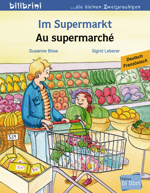 Im Supermarkt (Deutsch-Franz&ouml;sisch) - Susanne B&ouml;se