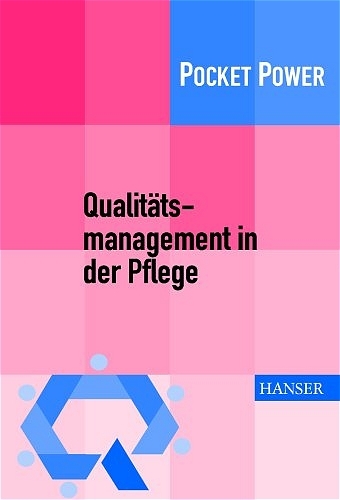 Qualit&auml;tsmanagement in der Pflege - Dieter Knon, Horst Gross, Werner Lobinger