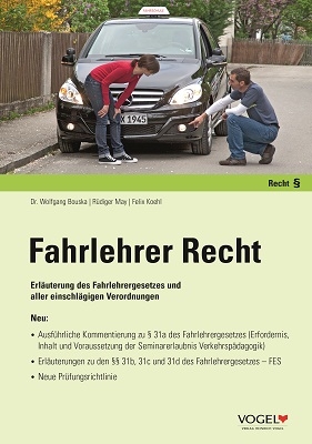Fahrlehrer Recht - Wolfgang Bouska, R&uuml;diger May, Felix Koehl