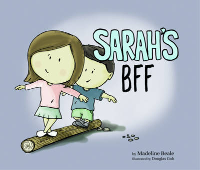 Sarah's BFF (Best Friend Forever) -  Madeline Beale