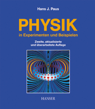 Physik in Experimenten und Beispielen