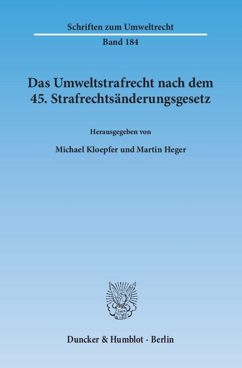 Das Umweltstrafrecht nach dem 45. Strafrechts&auml;nderungsgesetz. - 