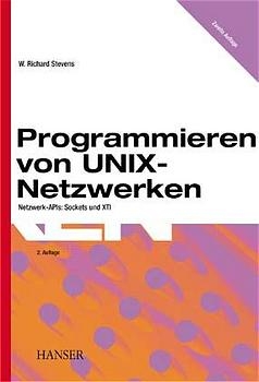 Programmieren von UNIX-Netzwerken - W. Richard Stevens