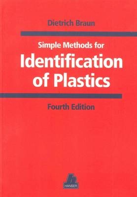 Simple Methods for Identification of Plastics - Dietrich Braun