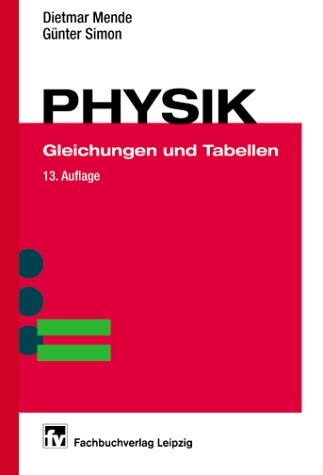 Physik - Dietmar Mende, G&uuml;nter Simon