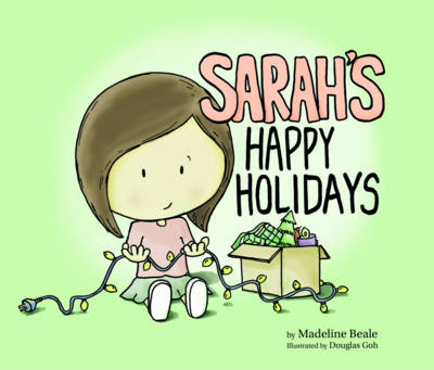 Sarah's Happy Holidays -  Madeline Beale