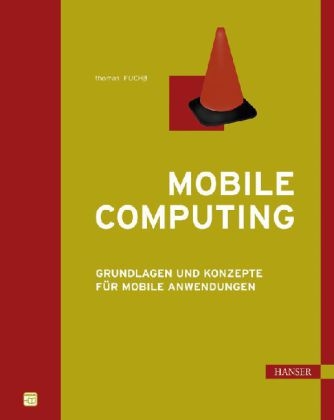 Mobile Computing - Thomas Fuch&szlig;