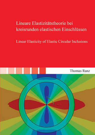 Lineare Elastizitätstheorie bei kreisrunden elastischen Einschlüssen