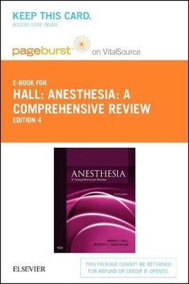 Anesthesia: A Comprehensive Review - Elsevier eBook on Vitalsource (Retail Access Card)
