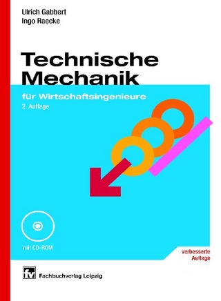 Technische Mechanik für Wirtschaftsingenieure