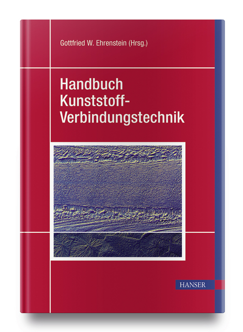 Handbuch Kunststoff-Verbindungstechnik - 