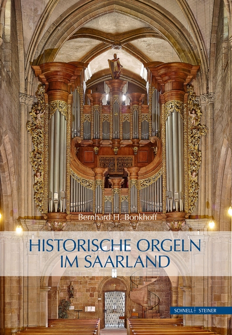 Historische Orgeln im Saarland