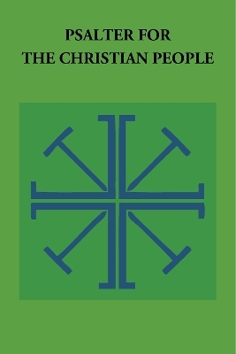 Psalter for the Christian People - 