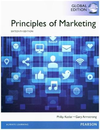 Principles of Marketing, Global Edition - Philip Kotler, Gary Armstrong