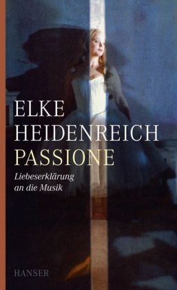 Passione - Elke Heidenreich