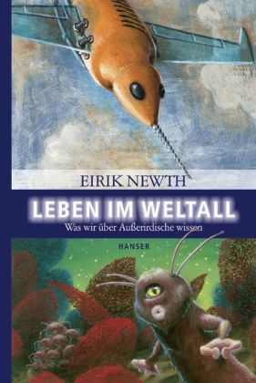 Leben im Weltall - Eirik Newth