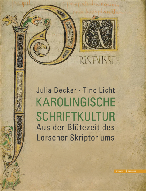 Karolingische Schriftkultur - Julia Becker, Tino Licht