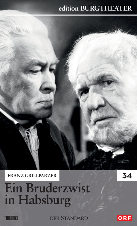 Ein Bruderzwist in Habsburg - Franz Grillparzer