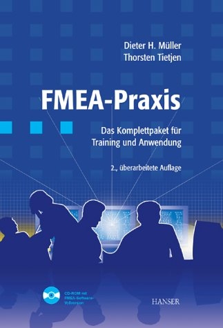 FMEA Praxis - Dieter H M&uuml;ller, Thorsten Tietjen