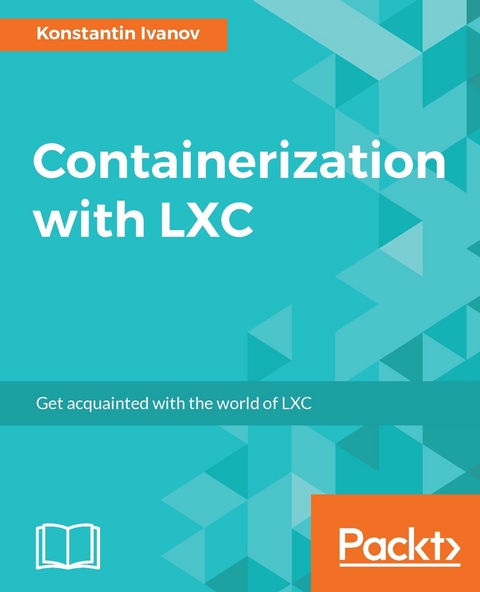 Containerization with LXC -  Ivanov Konstantin Ivanov
