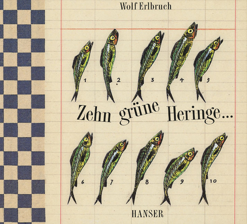Zehn gr&uuml;ne Heringe - Wolf Erlbruch