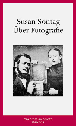 &Uuml;ber Fotografie - Susan Sontag