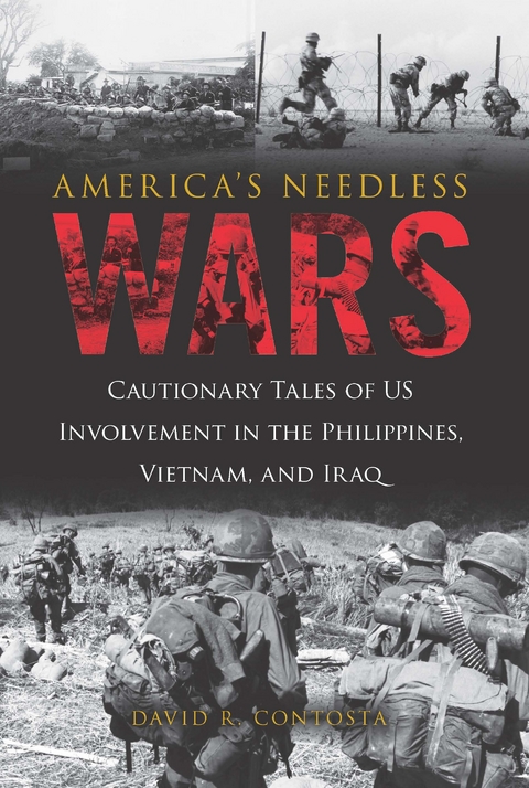 America's Needless Wars -  David R. Contosta