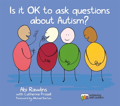 Is It OK to Ask Questions about Autism? - Abi Rawlins