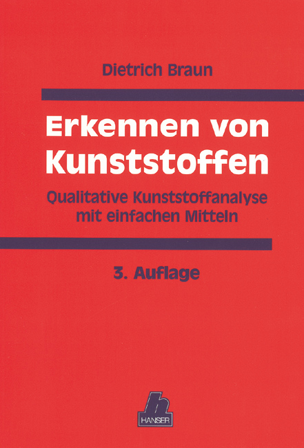 Erkennen von Kunststoffen - Dietrich Braun