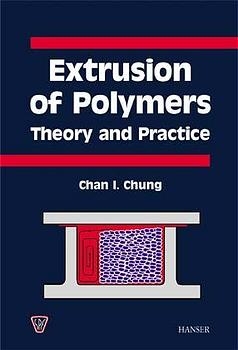 Extrusion of Polymers - Chan I. Mr. Chung