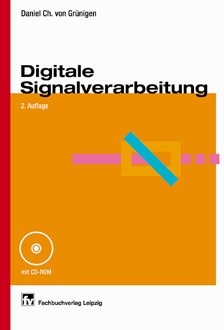 Digitale Signalverarbeitung - Daniel Ch von Gr&uuml;nigen