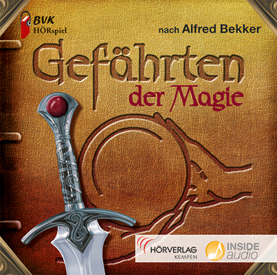 H&ouml;rspiel zu Gef&auml;hrten der Magie - Alfred Bekker