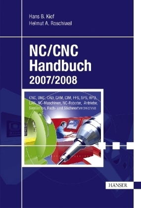 NC/CNC Handbuch 2007/2008 - Hans B Kief, Helmuth A Roschiwal