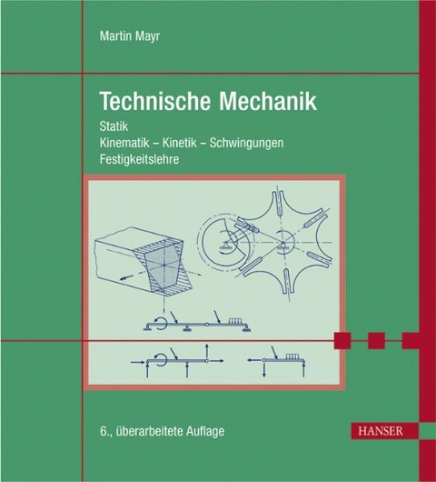 Technische Mechanik - Martin Mayr
