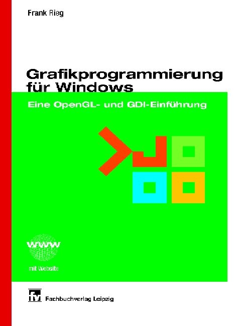 Grafikprogrammierung für Windows - Frank Rieg
