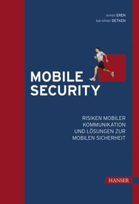 Mobile Security - Evren Eren, Kai-Oliver Detken