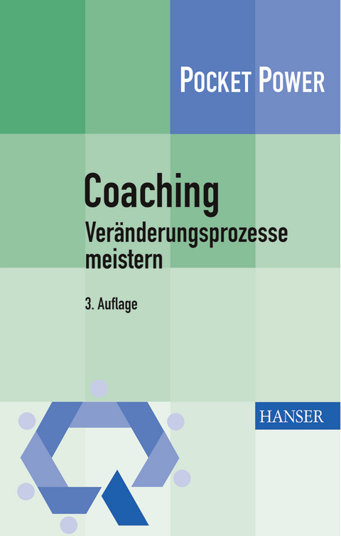 Coaching - Ver&auml;nderungsprozesse meistern - Claudia Kostka