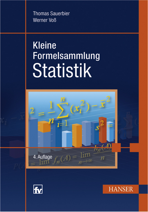 Kleine Formelsammlung Statistik - Thomas Sauerbier, Werner Voß