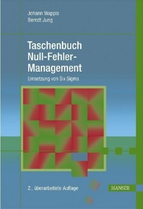 Taschenbuch Null-Fehler-Management - Johann Wappis, Berndt Jung